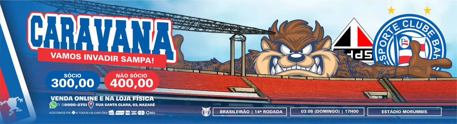 CARAVANA - BAHIA X SÃO PAULO